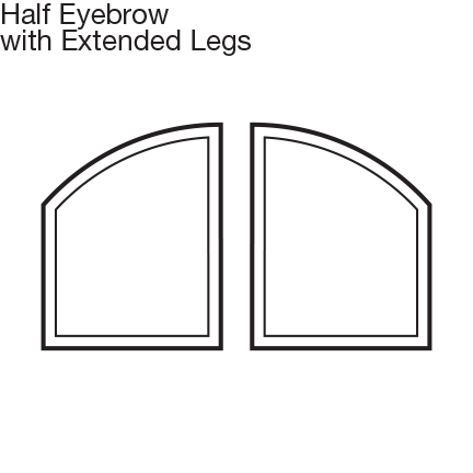 Custom Shape Half Eyebrow Window with Ext Legs